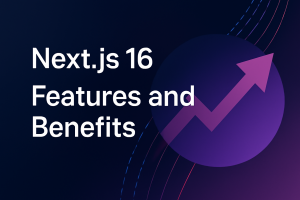 Next.js 16: Feature and Benefits