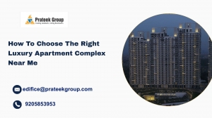 How To Choose The Right Luxury Apartment Complex Near Me