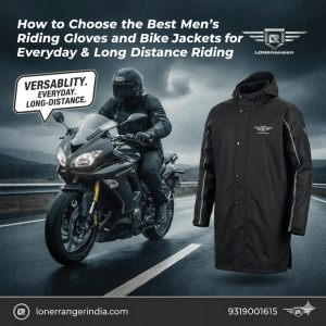 How to Choose the Best Men’s Riding Gloves and Bike Jackets for Everyday & Long-Distance Riding