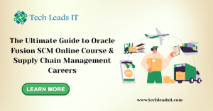 The Ultimate Guide to Oracle Fusion SCM Online Course & Supply Chain Management Careers