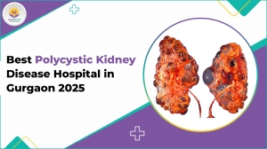 Best Polycystic Kidney Disease Hospital in Gurgaon 2025