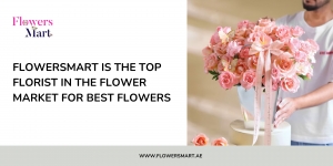 FlowersMart is the top florist in the flower market for best flowers