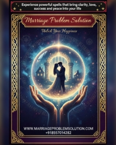 The Secret Behind Powerful Love Spells That Attract Your Soulmate | Call (+ 91-8557014282)