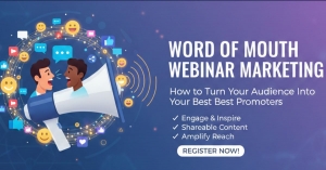 Word of Mouth Webinar Marketing