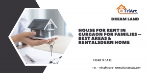 House for Rent in Gurgaon for Families – Best Areas & Rentals