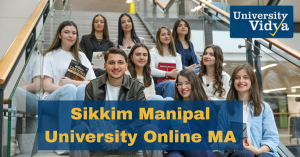 Sikkim Manipal University Online MA: Study from Anywhere, Grow Everywhere