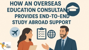 How an Overseas Education Consultant Provides End-to-End Study Abroad Support