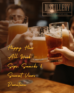 Happy Hour All Week — Sips, Snacks & Sunset Views Downtown