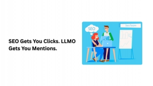 SEO Gets You Clicks. LLMO Gets You Mentions.