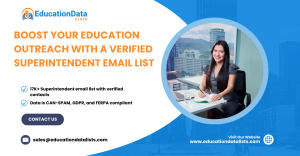 Boost Your Education Outreach with a Verified Superintendent Email List | EducationDataLists