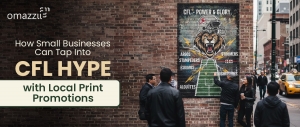 How Small Businesses Can Tap Into CFL Hype with Local Print Promotions