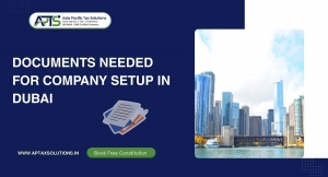 Essential Documents for Dubai Company Setup