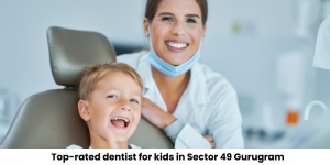 Best Child Dentist Near Eros City Square