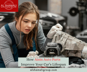 How Aisin Auto Parts Improve Your Car’s Lifespan