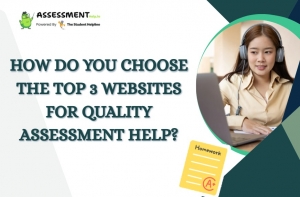 How Do You Choose the Top 3 Websites for Quality Assessment Help?