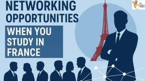 Networking Opportunities When You Study in France