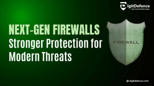 Next-Gen Firewalls: Stronger Protection for Modern Threats