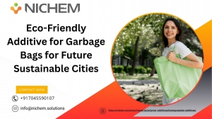 Eco-Friendly Additive for Garbage Bags for Future Sustainable Cities
