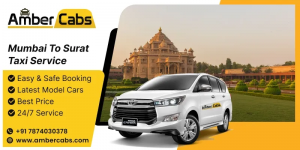 Mumbai to Surat Taxi Service: Affordable Options for Every Traveler @AmberCabs