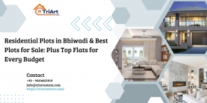 Residential Plots in Bhiwadi & Best Plots for Sale: Plus Top Flats for Every Budget