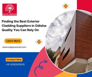 Finding the Best Exterior Cladding Suppliers in Odisha: Quality You Can Rely On