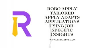 Robo Apply Tailored Apply Adapts Applications Using Job-Specific Insights