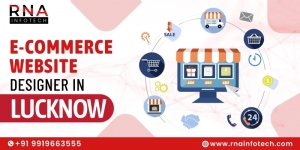 Lucknow’s Rising Digital Stars: Best E-Commerce Website Designers You Should Know