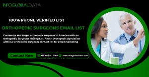 The Ultimate Guide to Orthopedic Surgeons Email List Marketing