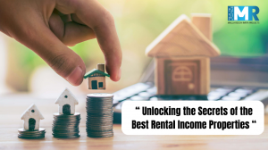 Unlocking the Secrets of the Best Rental Income Properties