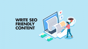Writing for the Web: SEO-Friendly Content Creation