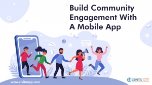 Community Engagement: Empowering Local Governments with the Civita App Platform