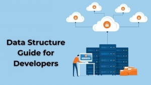 Understanding Data Structures: A Guide for Developers