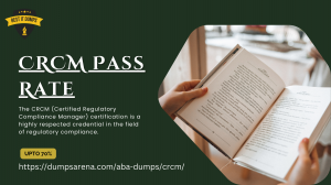 The Ultimate Guide to CRCM Pass Rate Success