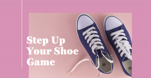 How to Upgrade Your Shoe Collection