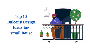 Best Balcony Design Ideas for small house -Shalin Designs