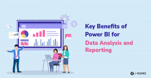 10 Key Benefits of Power BI for Data Analysis and Reporting  