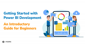 Getting Started with Power BI Development: An Introductory Guide for Beginners  