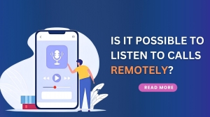 Is It Possible To Listen To Calls Remotely? - onemonitar