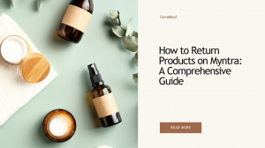 How to Return Products on Myntra