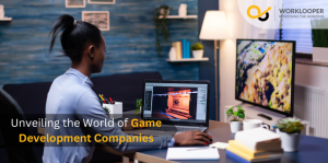 Unveiling the World of Game Development Companies