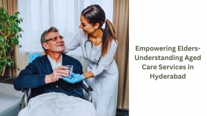 Empowering Elders- Understanding Aged Care Services in Hyderabad