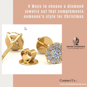 4 Ways to choose a diamond jewelry set that complements someone's style for Christmas