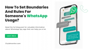 How To Set Boundaries And Rules For Someone's WhatsApp Usage?