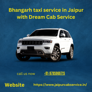 Bhangarh taxi service in Jaipur with Dream Cab Service 