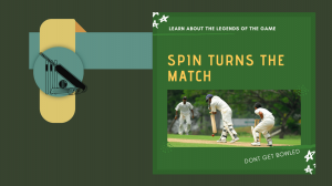 The Art of Spin: A Dizzying Dance of Wiles and Wickets