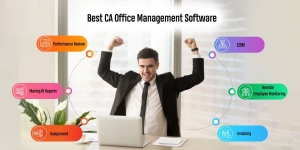 Maximize Your Impact: Choosing the Right CA Office Management Software