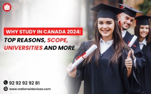 Why Study in Canada 2024: Top Reasons, Scope, Universities and more.