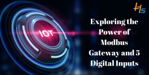 Exploring the Power of Modbus Gateway and 5 Digital Inputs