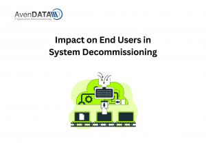 Impact on End Users in System Decommissioning