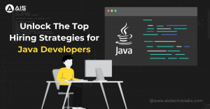 Unlock The Top Hiring Strategies for Java Developers